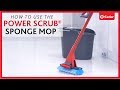 How To Use The Power Scrub® Sponge Mop