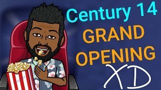 CENTURY ARDEN 14 AND XD OR CENTURY STADIUM 14- GRAND OPENING. 1590 ETHAN WAY SACRAMENTO CA 95825