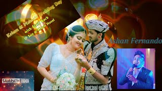 Ashan Fernando With Flashback Kelum And Maheshis Wedding Function.