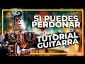 Si Puedes Perdonar TUTORIAL GUITARRA | El Libro de la Vida