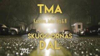 TMA FT KARTELLEN, JAFFAR BYN & N - SKUGGORNAS DAL (AUDIO)