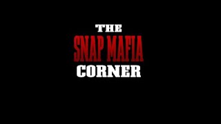 The Snap Mafia Corner The Crew