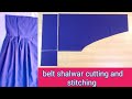 Belt wali salwar cutting and stitching by "SaM Stitching"