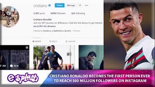 TRENDING | Cristiano Ronaldo Breaks Record, Reach 500 MILLION Followers On Insta