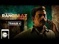 Rangbaaz | Trailer 4 | A ZEE5 Original | Ravi Kishan | Streaming Now On ZEE5