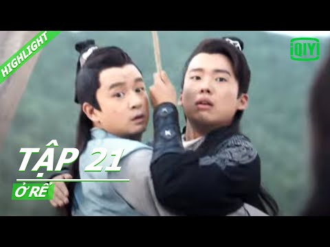 Ninh Nghị lại bị bắt về | Ở Rể Tập 21 | iQiyi Vietnam