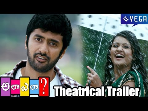 Ala Ela Movie Theatrical Trailer - Latest Telugu Movie Trailer...