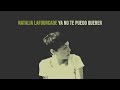 Natalia Lafourcade - Ya No Te Puedo Querer (Audio)
