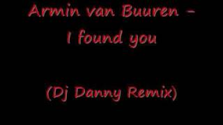 Watch Armin Van Buuren I Found You video