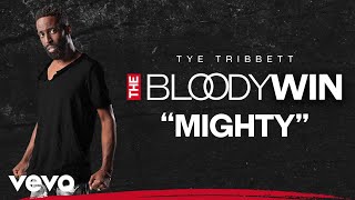 Watch Tye Tribbett Mighty video
