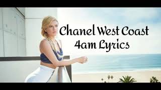 Watch Chanel West Coast 4am video
