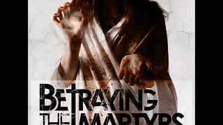 Watch Betraying The Martyrs The Hurt The Divine The Light video