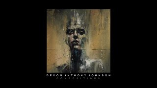 Devon Anthony Johnson - Compositions - Destiny Foreshadow