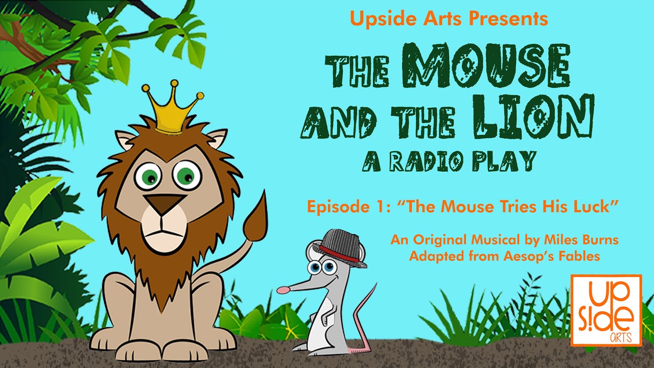 The Mouse and the Lion: A Radio Play