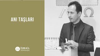 Anı Taşları - İsmail Serinken
