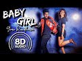 Baby Girl (8D Audio) | Guru Randhawa, Dhvani Bhanushali | Vee | Remo D'Souza