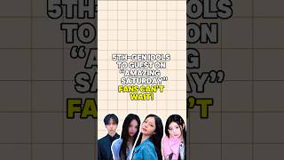 5Th-Gen Idols To Guest On Amazing Saturday Fans Cant Wait
