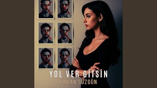 Yol Ver Gitsin