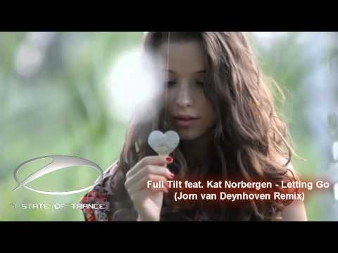 [Music Video] Full Tilt feat. Katrina Noorbergen - Letting Go (Jorn van Deynhoven Remix)