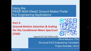 Ground-Motion Selection and Scaling using the Conditional Mean Spectrum & the NGA Web Portal