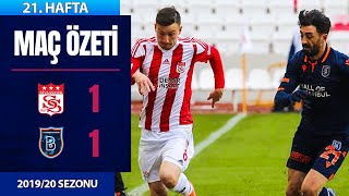 ÖZET: Sivasspor 1-1 M. Başakşehir | 21. Hafta - 2019/20