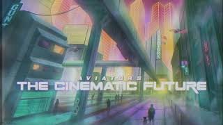 Watch Aviators The Cinematic Future video