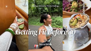 100 Days Of Summer Fitness Week 1 Getting Fit Before 30