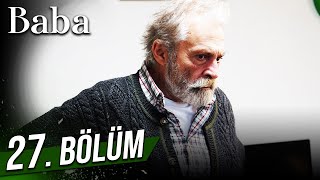 Baba 27. Bölüm