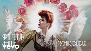 Paloma Faith - Technicolour (Official Audio)