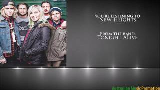 Watch Tonight Alive New Heights video