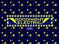 goodnight electric - electro boy lovers