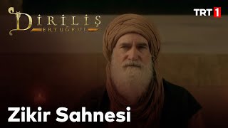Diriliş Ertuğrul 12. Bölüm - Hz. İbn-I Arabinin Zikir Sahnesi