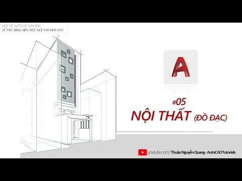 ✅ Bài 05: Nội Thất (Đồ Đạc) // Vẽ Autocad Mặt Bằng Kiến Trúc Nội Thất Nhà Phố