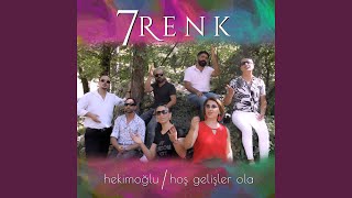Hekimoğlu Hoş Gelişler Ola