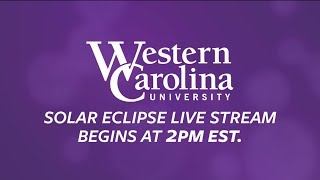 LIVE: The Great American Solar Eclipse at WCU!