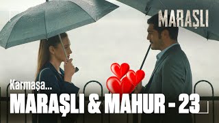Maraşlı Mahur Part - 23