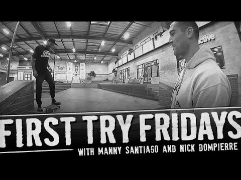 Manny Santiago - First Try Friday