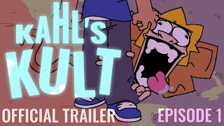 Kahls Kult Episode 1 Official Trailer
