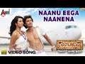 Gaana Bajaana | Naanu Eega Naanena | HD Video Song | Tarun |Radhika Pandith |Joshva Sridhar |Karthik