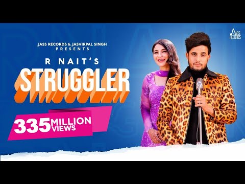 Struggler | (Full HD) | R Nait | Laddi Gill | Tru Makers | New Punjabi Songs2019 | Jass Records