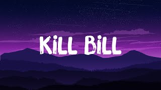 SZA - Kill Bill (Lyrics Mix 2023) Billie Eilish, Khalid, Rema, Selena Gomez