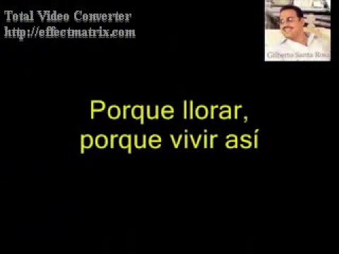 VIDEO LO GRANDE QUE ES PERDONAR GILBERTO SANTA ROSA video lo grande que es perdonar gilberto santa rosa: