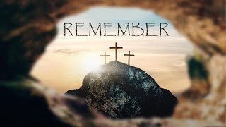 Remember