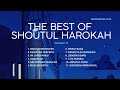 THE BEST 12 LAGU PILIHAN SHOUTUL HAROKAH GELOMBANG KEADILAN