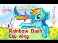Hướng dẫn Vẽ Pony Cầu Vồng Trong Phim hoạt hình My Little Pony (Rainbow Dash Pony)