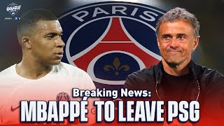 Breaking: Kylian Mbappé Announces Departure From Psg | Cbs Sports Golazo