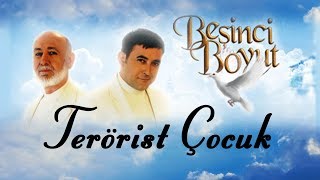 Beşinci Boyut - 5.Bölüm Terörist Çocuk