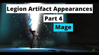 How To Obtain All Legion Artifact Weapon Appearances Same Method In Dragonflight Mage