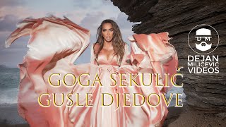 Goga Sekulic - Gusle Djedove (Official Video)