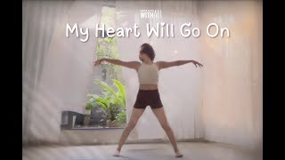 Céline Dion - My Heart Will Go On Inside Flow Yoga Flow By Ttuzzy Inside Flow With Ari